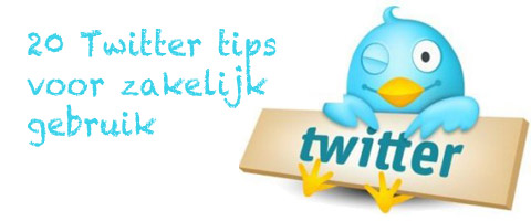 20 twitter tips voor zakelijk gebruik