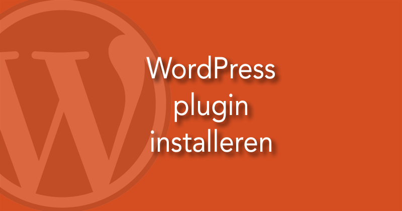 WordPress plugin installeren
