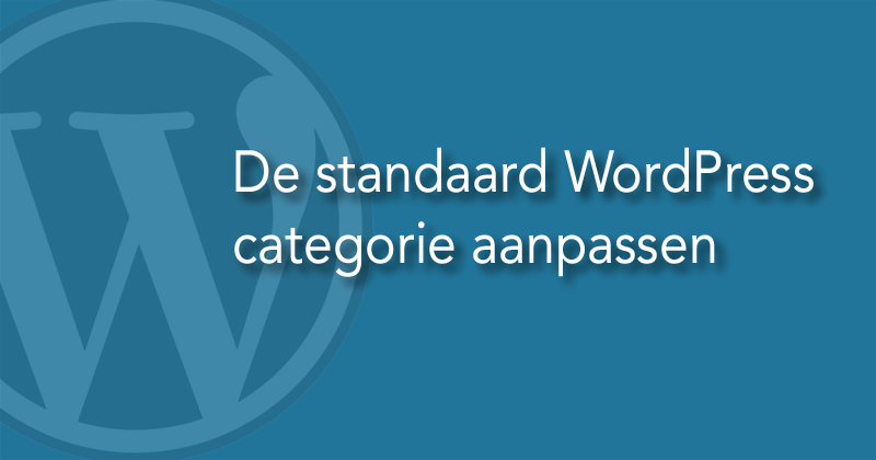 Hoe verander je de standaard WordPress categorie?